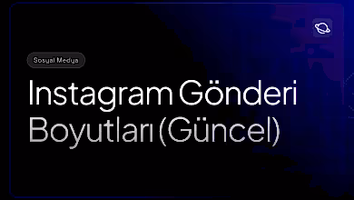 instagram gönderi boyutları güncel